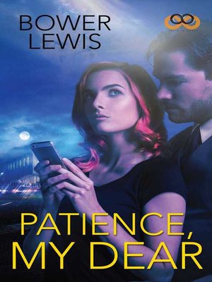 cover image of Patience, My Dear